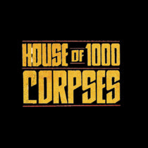 House of 1000 Corpses