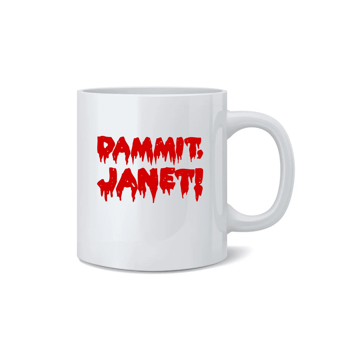 Dammit Janet Coffee Mug