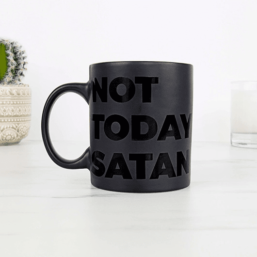 Not Today Satan Black Mug