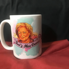 That's Nice Dear - Betty White Mug