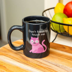 Don't Freaking Touch Me Cat Coffee Mug