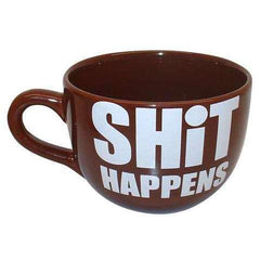 Giant Round Shit Happens Mug