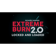 Extreme Burn 2.0: Locked & Loaded (Gimmicks and Online Instructions) by Richard Sanders