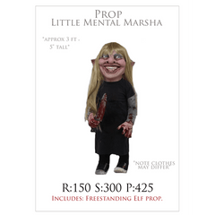 Little Mental Marsha Prop