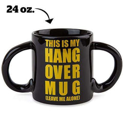 Hangover Coffee Mug Leave Me Alone!